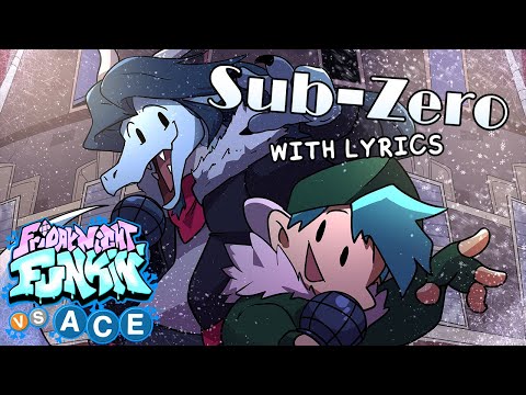 Video thumbnail for Sub-Zero: Vs. Ace WITH LYRICS