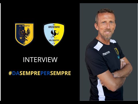 Serie D Girone C: Trento - Arzignano | Mister Carmine Parlato