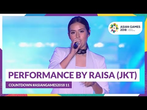 Countdown asiangames2018 11 performance by raisa jkt