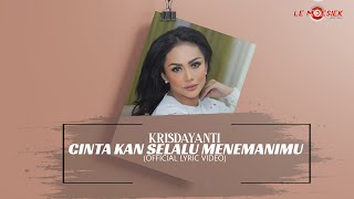 Download lagu Krisdayanti - Cinta Kan Selalu Menemanimu mp3 Download lagu Krisdayanti - Cinta Kan Selalu Menemanimu mp3