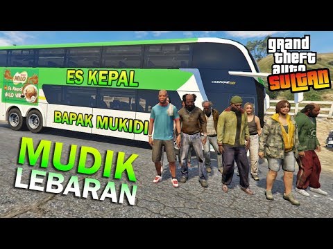 MUDIK GRATIS FAKIR MISKIN - GTA 5 SULTAN LEBARAN