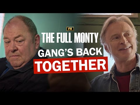 The Gang's Back Together Again | The Full Monty | FX