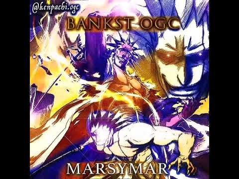 Marsymar - BanksT (Kenpachi.ogc) prodby.@ripper.ogc