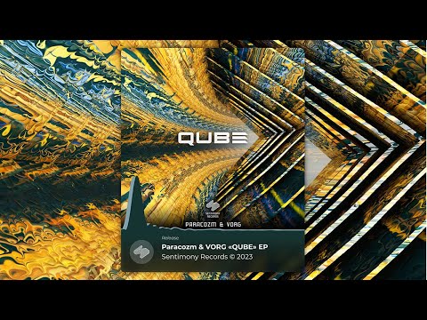 Paracozm & VORG «QUBE» [Full EP]