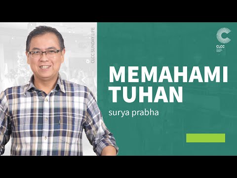 Memahami Tuhan (CLCC Online Service 3 Januari 2021)