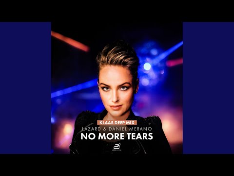 No More Tears (Klaas Deep Mix)