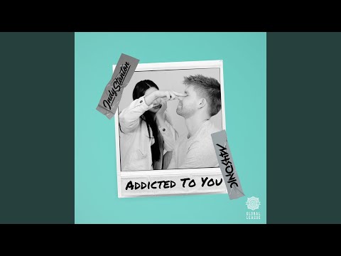 Addicted To You
