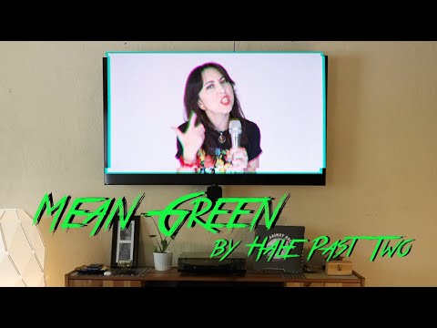 Half Past Two - Mean Green (Official Video)