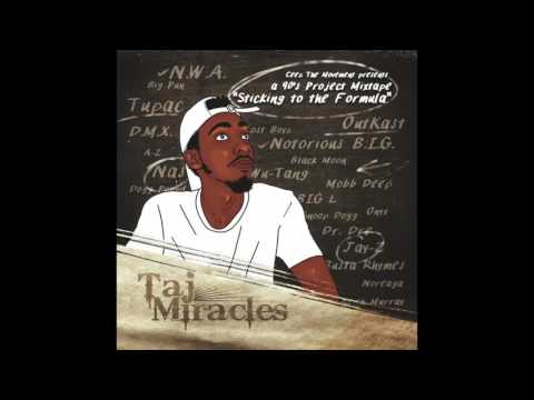TAJ MIRACLES ft FRANZELL WILEYCAT- 90s Project 