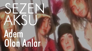 Musik-Video-Miniaturansicht zu Adem Olan Anlar Songtext von Sezen Aksu