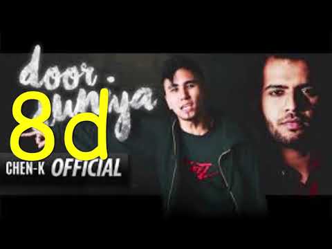 CHEN-K - Door Duniya |8D| ft. Shehroz Ghouri (Official Video) || Urdu Rap|Use Headphones|