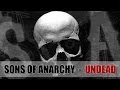 Sons of Anarchy | Undead 