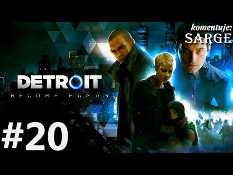 Zagrajmy w Detroit: Become Human [PS4 Pro] odc. 20 - Capitol Park