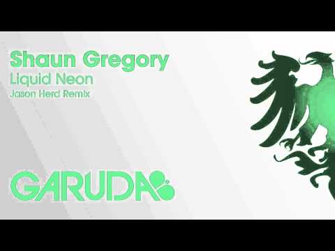 Shaun Gregory - Liquid Neon (Jason Herd Remix) [Garuda]