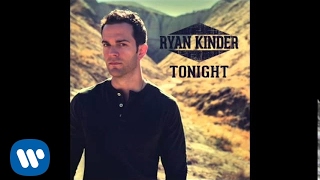 Ryan Kinder - Tonight - Official Audio