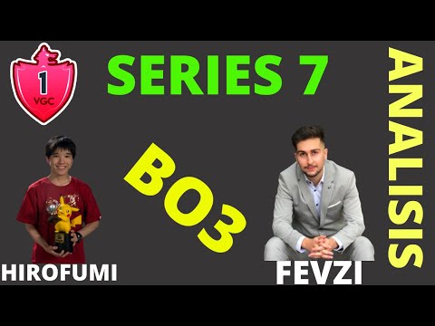 ANÁLISIS del MEJOR BO3 Pokémon VGC Series 7 hasta la fecha entre FEVZI OZKAN vs HIROFUMI KIMURA! #1
