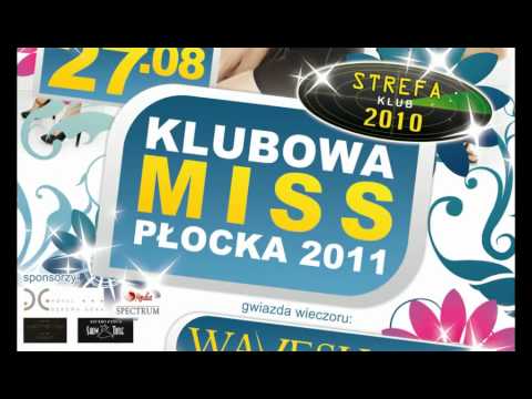 Klubowa Miss Płocka 2011 - STREFA 2010 (Płock)