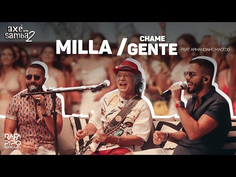 Milla + Chame Gente - Rafa e Pipo Marques (Axé Em Samba 02)