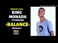 King Monada Balance Ft Leon Lee