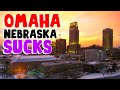 TOP 10 Reasons why OMAHA NEBRASKA is the WORST city in the US!