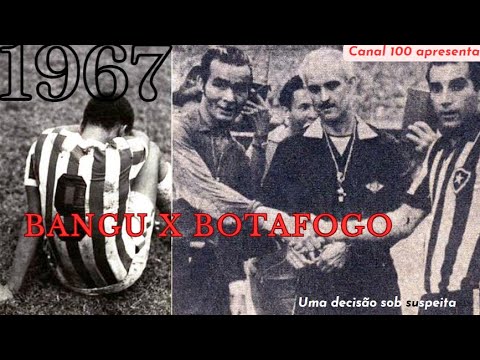 Botafogo 2 x 1 Bangu - Maracanã, 17 de dezembro de 1967