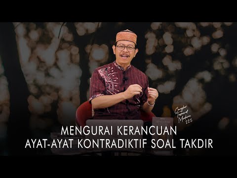 Cangkir Tasawuf Modern eps. 225 - MENGURAI KERANCUAN AYAT-AYAT KONTRADIKTIF SOAL TAKDIR