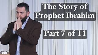 Part 7 of 14 | Story of Prophet Ibrahim | Azar Dies and Sarah Survives | His Father & Wife