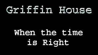 Griffin House   When The Times is Right   YouTube