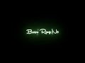 Brown Rang Black Screen Status Yo Yo Honey Singh New Song Lyrics Lo Fi Mix Blackscreenstatus