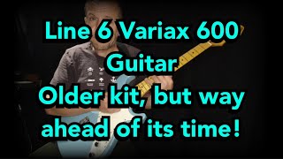 Video thumbnail for Line 6 Variax 600 Guitar: Older kit, but way ahead of its time! by Dan Baker