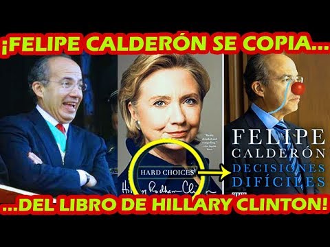 DE RISA  ¡ FELIPE CALDERÓN SE COPIA DE LIBRO DE HILLARY CLINTON ! REDES SOCIALES LO BALCONEAN