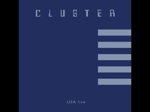 Cluster - USA (Live) (Live) (Bureau B) [Full Album]