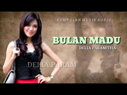 BULAN MADU - Delia paramitha