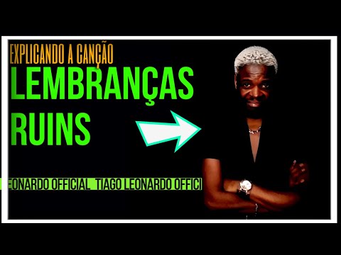 Tiago leonardo Official - Lembranças Ruins (Explicando a canção)