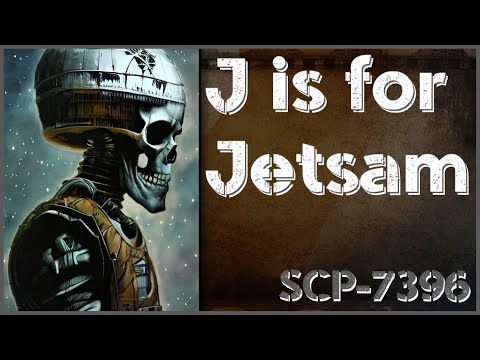 Un[REDACTED] SCP-7396 - J is for 𝙅𝙚𝙩𝙨𝙖𝙢