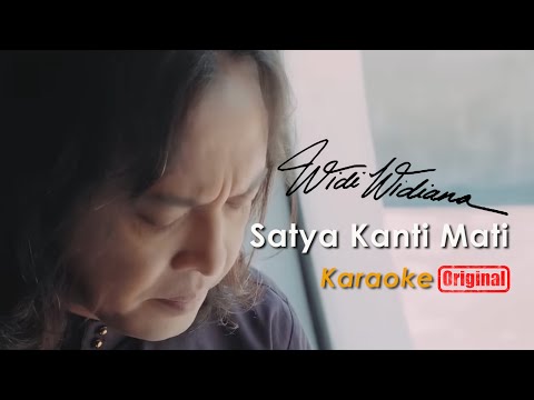 Widi Widiana - Satya Kanti Mati (KARAOKE)