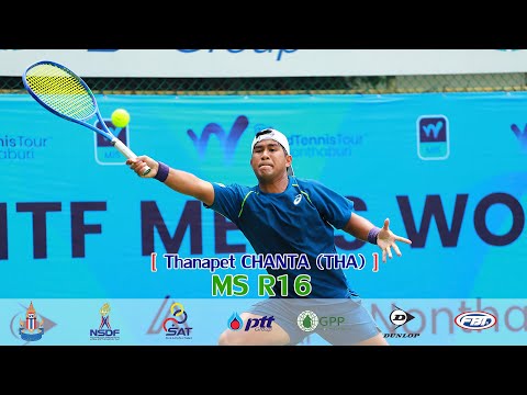 ITF Men's World Tennis Tour (2) MS R16 – Thanapet CHANTA THA vs Dominik PALAN CZE 6