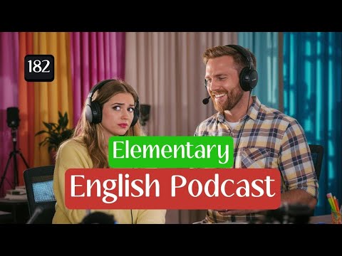 Improve English Through Real Conversations | Learn English with Podcast | Episode 182