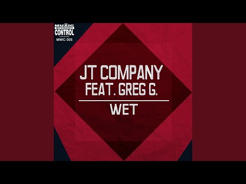 Wet (Joe T Vannelli Mix) (feat. Greg G.)