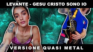 GESÙ CRISTO SONO IO [Levante #PunkGoesPop Cover | Marca Canaglia]