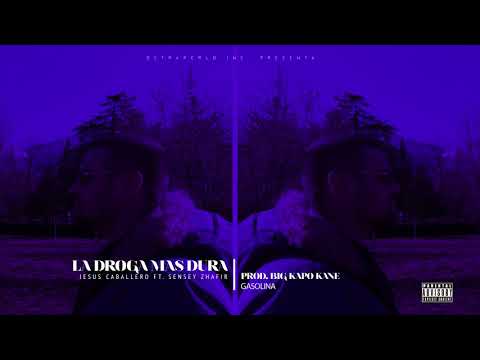 JESUS CABALLERO FT. SENSEY ZHAFIR  - LA DROGA MAS DURA