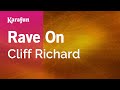 Rave On - Cliff Richard | Karaoke Version | KaraFun Rave On - Cliff Richard | Karaoke Version | KaraFun