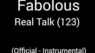 Fabolous - Real Talk (123)(Official - Instrumental