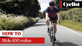 How to ride 100 miles: tips and tricks for your first century