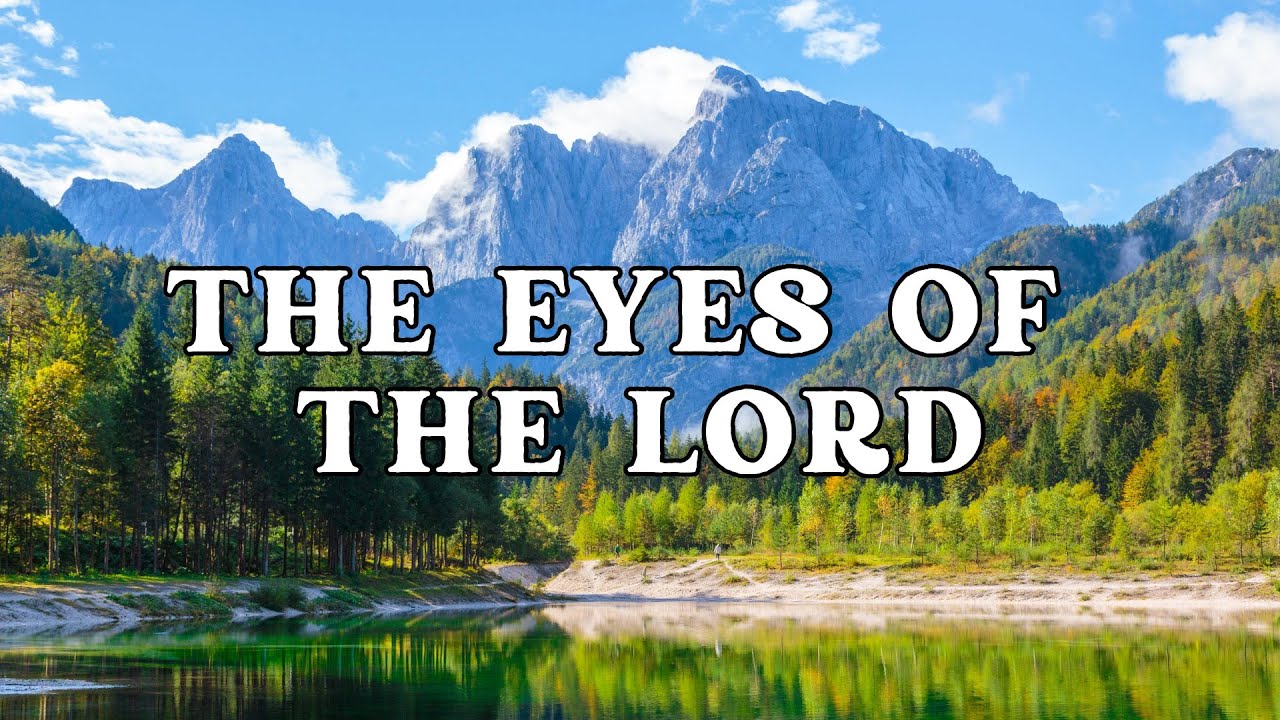 Sunday Worship Service | "The Eyes of The Lord" | 6.2.2024