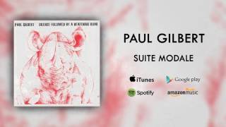 Paul Gilbert - Suite Modale (Official Audio)