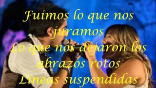 Los Abrazos Rotos Amaia Montero &amp; Alex Ubago Letra