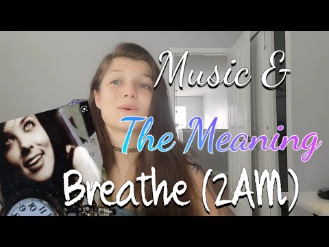 Music & The Meaning: Anna Nalick Breathe (2AM)