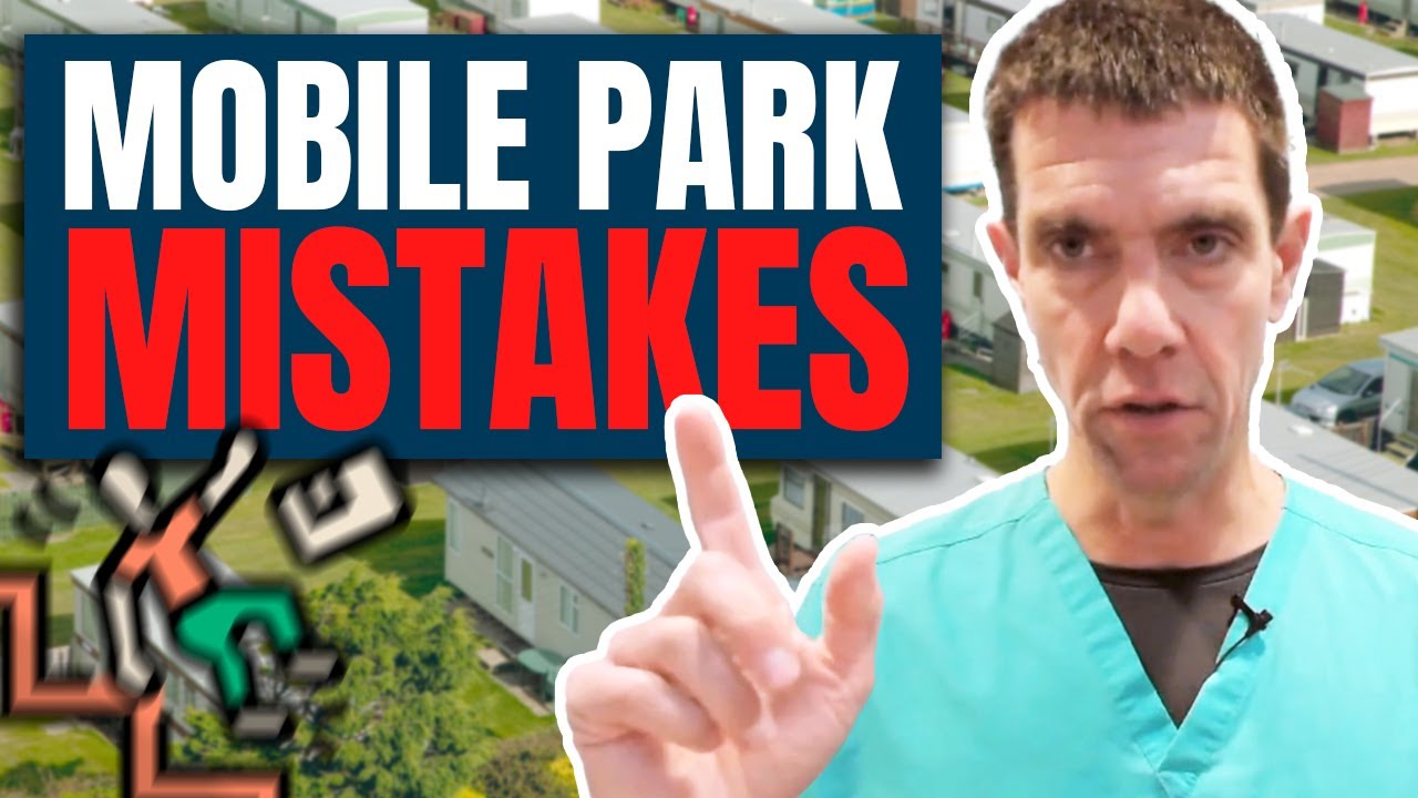 Don’t Buy a Mobile Home Park Until You See These 3 Mistakes