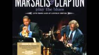 Wynton Marsalis & Eric Clapton - The last time 4/10
